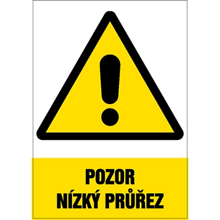 Značka Pozor – Nízký průřez, samolepicí fólie, 210 × 297 mm